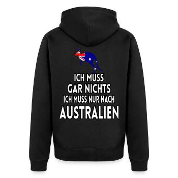 Ich muss gar nichts ich muss nur nach Australien - Unisex Premium Bio Zip Hoodie - Schwarz - Hinten - Nico (187cm)