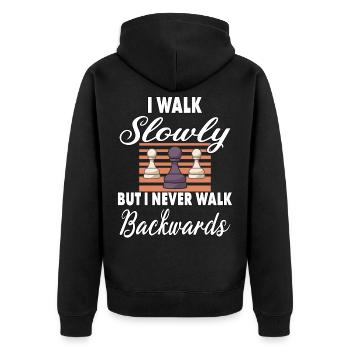 I Walk Slowly But I Never Walk Backwards - Unisex Premium Bio Zip Hoodie - Schwarz - Hinten - Nico (187cm)