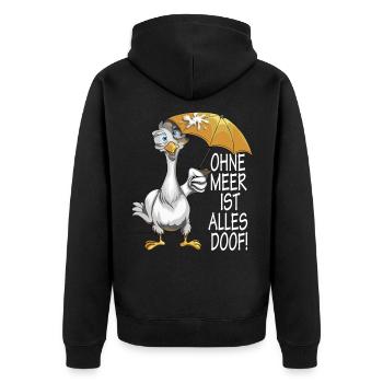 Nord Küste Ohne Meer ist alles Doof Norddeutsch - Unisex Premium Bio Zip Hoodie - Schwarz - Hinten - Nico (187cm)
