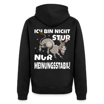 Ich bin nicht stur nur Meinungsstabil Esel Bauer - Unisex Premium Bio Zip Hoodie - Schwarz - Hinten - Nico (187cm)