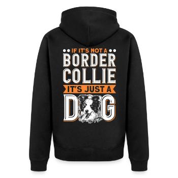 Si ce n’est pas un Border Collie - Veste à capuche bio Premium Unisexe - noir - Dos - Nico (187cm)