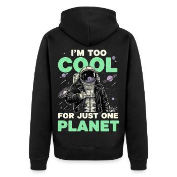 Ich bin zu cool für nur einen Planeten - Unisex Premium Bio Zip Hoodie - Schwarz - Hinten - Nico (187cm)