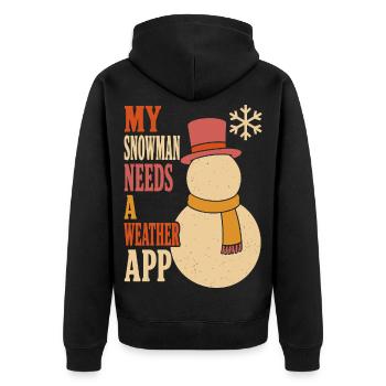 My Snowman Needs a Weather App - Unisex Premium Bio Zip Hoodie - Schwarz - Hinten - Nico (187cm)