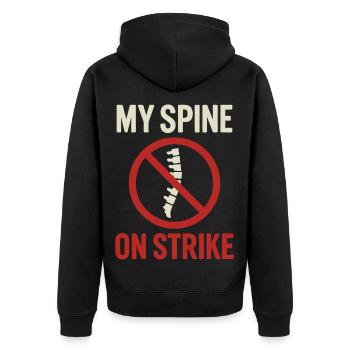 My Spine on Strike – Sarcastic Back Pain Humor - Unisex Premium Organic Zip Hoodie - black - Back - Nico (187cm)