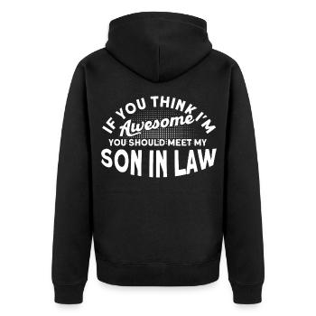 Meinen Schwiegersohn kennenlernen - Unisex Premium Bio Zip Hoodie - Schwarz - Hinten - Nico (187cm)