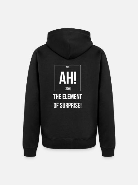 Ah The Element of Surprise - Unisex Premium Organic Zip Hoodie - black