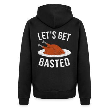 Let's Get Basted Shirt Thanksgiving Turkey Style - Unisex Premium Organic Zip Hoodie - black - Back - Nico (187cm)