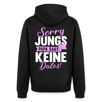 Sorry Jungs Keine Dates Baby Mama Kind Geschenk - Unisex Premium Bio Zip Hoodie - Schwarz - Hinten - Nico (187cm)