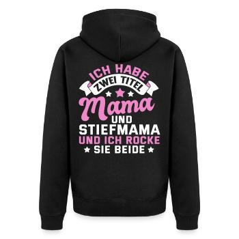 Stiefmutter Mama Stiefsohn Lustig Spruch Geschenk - Unisex Premium Bio Zip Hoodie - Schwarz - Hinten - Nico (187cm)