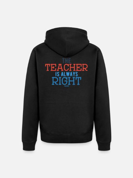Teacher saying funny school gift - Unisex Premium Organic Zip Hoodie - black