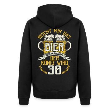 Lustig Bier Spruch 30. Geburtstag Männer Geschenk - Unisex Premium Bio Zip Hoodie - Schwarz - Hinten - Nico (187cm)