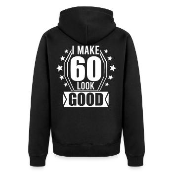 So gut können 60 Jahre aussehen-60.Geburtstag - Unisex Premium Bio Zip Hoodie - Schwarz - Hinten - Nico (187cm)