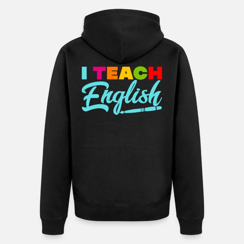 Professeur d'anglais Professeur d'anglais - Veste à capuche bio Premium Unisexe - noir