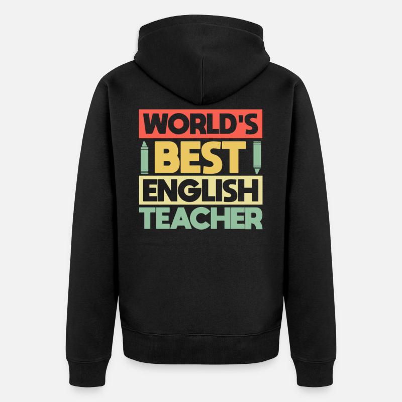 Professeur d'anglais Professeur d'anglais - Veste à capuche bio Premium Unisexe - noir