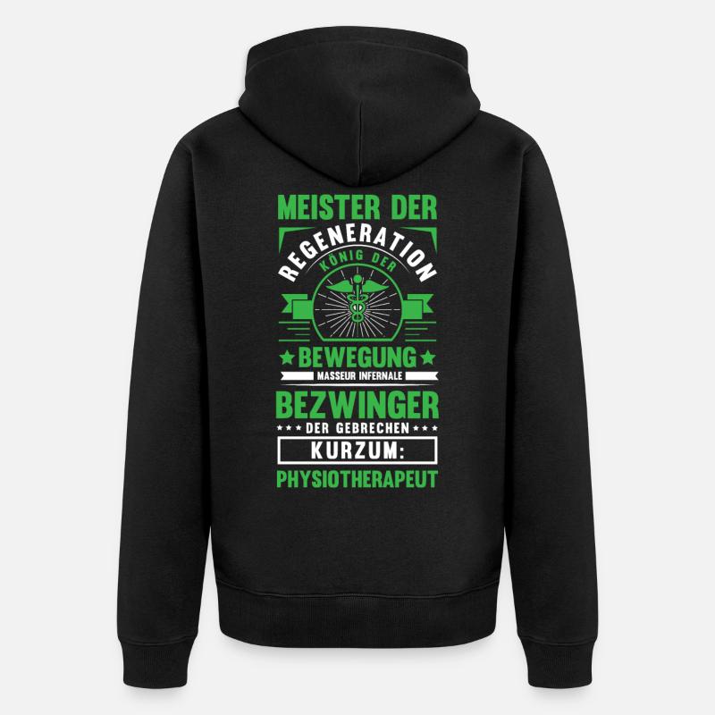 Lustig Physios Physiotherapeut Spruch Geschenk - Unisex Premium Bio Zip Hoodie - Schwarz