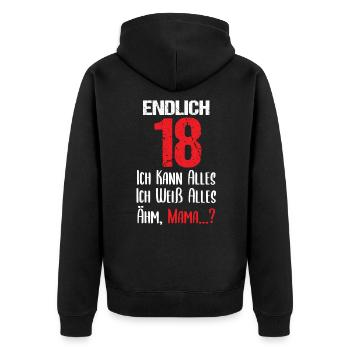 Endlich 18 Geburtstag Ich kann Alles ich weiß alle - Unisex Premium Bio Zip Hoodie - Schwarz - Hinten - Nico (187cm)