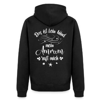 Das ist kein Wind - mein Amrum ruft mich - Unisex Premium Bio Zip Hoodie - Schwarz - Hinten - Nico (187cm)