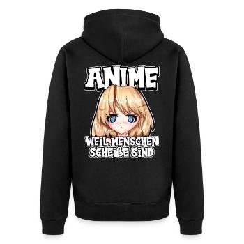 Anime weil Menschen scheiße sind Otaku Manga - Unisex Premium Bio Zip Hoodie - Schwarz - Hinten - Nico (187cm)