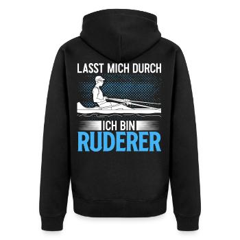Lass Mich Durch Ich Bin Ruderer Lustiges Geschenk - Unisex Premium Bio Zip Hoodie - Schwarz - Hinten - Nico (187cm)