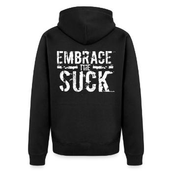 Bitter Shirt Full Of Sarcasms Saying "Embrace The - Unisex Premium Organic Zip Hoodie - black - Back - Nico (187cm)