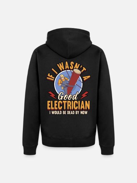 Electrician Electricity Craftsman Profession Funny - Unisex Premium Organic Zip Hoodie - black