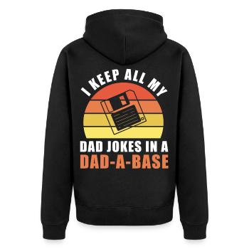 I Keep All My Dad Jokes In A Dad-a-base - Unisex Premium Organic Zip Hoodie - black - Back - Nico (187cm)