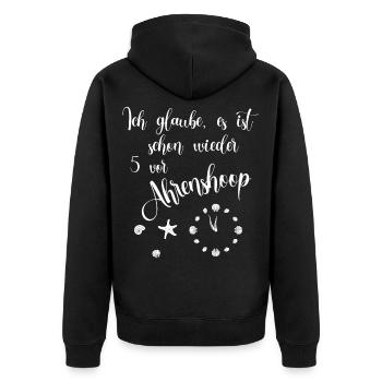 Ich glaube es ist schon wieder 5 vor Ahrenshoop - Unisex Premium Bio Zip Hoodie - Schwarz - Hinten - Nico (187cm)