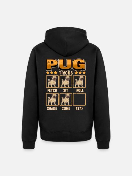 Dog Pug Dog Owner Funny Tricks Gift - Unisex Premium Organic Zip Hoodie - black