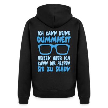 Optiker Ich kann keine Dummheit heilen Spruch - Unisex Premium Bio Zip Hoodie - Schwarz - Hinten - Nico (187cm)