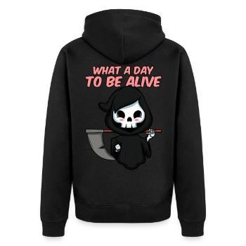 What a day to be alive - Unisex Premium Bio Zip Hoodie - Schwarz - Hinten - Nico (187cm)