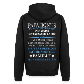 Papa bonus TU NE M’AS PEUT-ÊTRE PAS DONNE LE CADEA - Veste à capuche bio Premium Unisexe - noir - Dos - Nico (187cm)