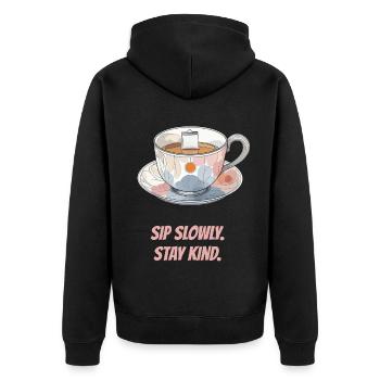 Sip slowly. Stay kind. - Unisex Premium Organic Zip Hoodie - black - Back - Nico (187cm)