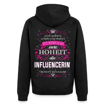 Eure Hoheit die Influencerin betritt den Raum - Unisex Premium Bio Zip Hoodie - Schwarz - Hinten - Nico (187cm)