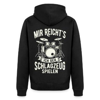 Mir Reichts Ich Geh Schlagzeug Spielen  - Unisex Premium Bio Zip Hoodie - Schwarz - Hinten - Nico (187cm)