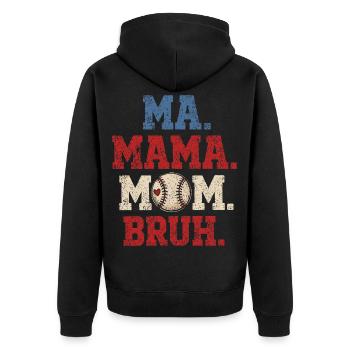 Mom Baseball Bruh Humor Gift Boy - Unisex Premium Organic Zip Hoodie - black - Back - Nico (187cm)