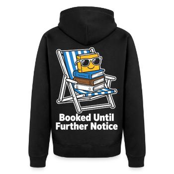 Booked Until Further Notice Bookworm - Unisex Premium Organic Zip Hoodie - black - Back - Nico (187cm)