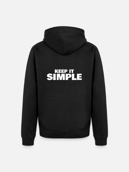 Keep it simple saying - Unisex Premium Organic Zip Hoodie - black