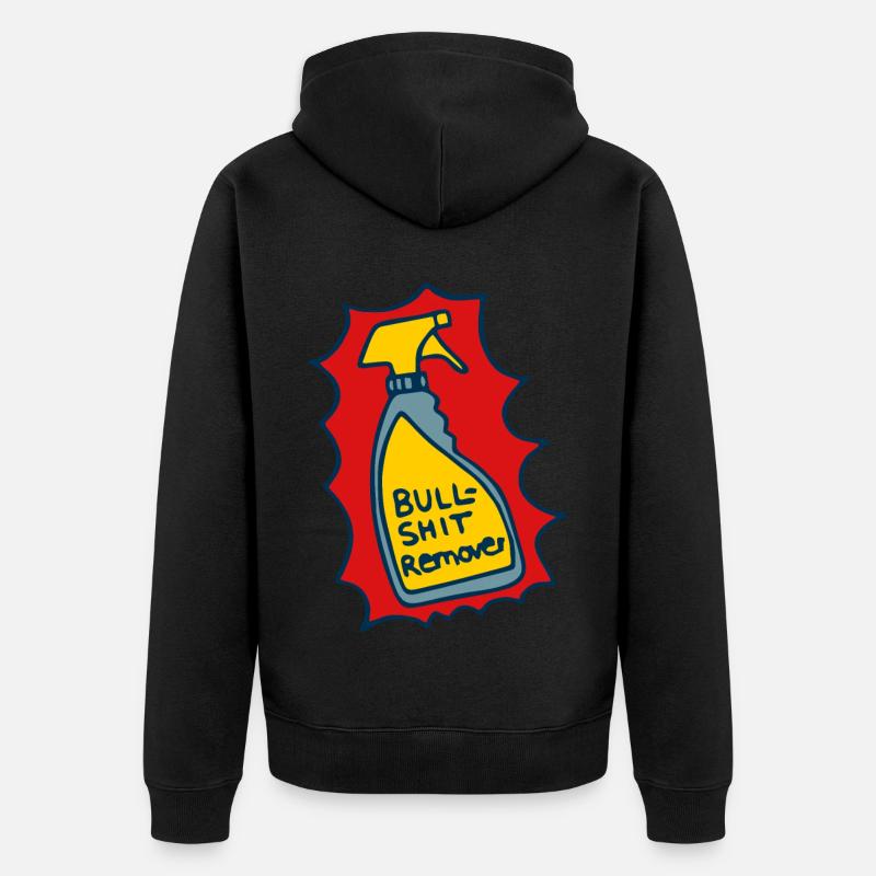 Plus propre, Bullshit Remover - Veste à capuche bio Premium Unisexe - noir