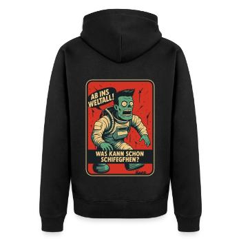 Ins Weltall: Was kann schiefgehen, äh schifegfehn? - Unisex Premium Bio Zip Hoodie - Schwarz - Hinten - Nico (187cm)