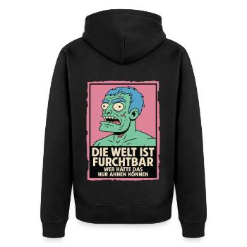 Die Welt ist furchtbar – Zombie Statement - Unisex Premium Bio Zip Hoodie - Schwarz - Hinten - Nico (187cm)