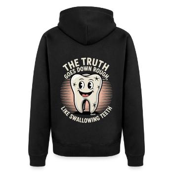 Laughing cartoon tooth with saying about truth - Unisex Premium Organic Zip Hoodie - black - Back - Nico (187cm)