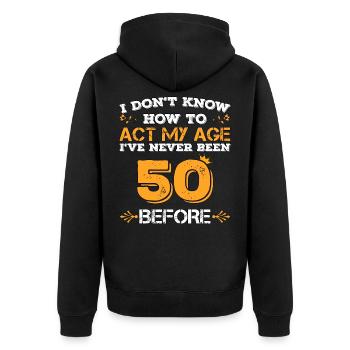 Birthday 50 years Fifty Born 1968 Gift - Unisex Premium Organic Zip Hoodie - black - Back - Nico (187cm)