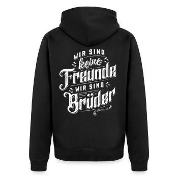 Wir sind keine Freunde - wir sind Brüder - BFF - Unisex Premium Bio Zip Hoodie - Schwarz - Hinten - Nico (187cm)