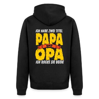 Ich habe zwei Titel Pappa und Opa ich rocke beide - Unisex Premium Bio Zip Hoodie - Schwarz - Hinten - Nico (187cm)