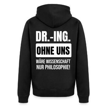 DR.-ING. Wissenschaft Philosophie Shirt Geschenk - Unisex Premium Bio Zip Hoodie - Schwarz - Hinten - Nico (187cm)