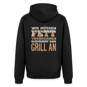 Wir müssen Fett verbrennen Lustiger Grill Spruch - Unisex Premium Bio Zip Hoodie - Schwarz - Hinten - Nico (187cm)