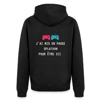 J'ai mis en pause Splatoon pour être ici. - Veste à capuche bio Premium Unisexe - noir - Dos - Nico (187cm)