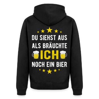 Du siehst aus als bräuchte ich noch ein Bier - Unisex Premium Bio Zip Hoodie - Schwarz - Hinten - Nico (187cm)