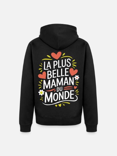 La plus belle Maman du Monde - Veste à capuche bio Premium Unisexe - noir