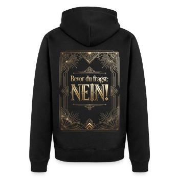 Bevor Du fragst nein no nope cool lustig - Unisex Premium Bio Zip Hoodie - Schwarz - Hinten - Nico (187cm)